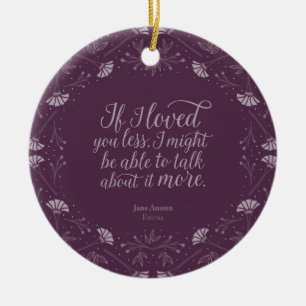 Lila Blumenzitat Emma Jane Austen Keramikornament