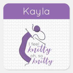 Lila fühle ich mich wie Knitty, Oh, so nett Quadratischer Aufkleber