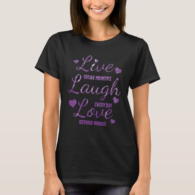 Lila Glitzer | Live Laugh Liebe T - Shirt (Vorderseite)