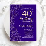 Lila Gold Floral 40. Geburtstag Party Einladung<br><div class="desc">Lila Gold Floral 40. Geburtstag Party Einladung. Minimalistisch modernes Design mit botanischen Kontur Zeichnungen Akzente,  Imitate Goldfolie und Typografie Drehbuch Schriftart. Einfache,  trendige Einladungskarte für eine stilvolle Damenfeier. Kann für jedes Alter angepasst werden. Gedruckte Zazzle Einladungen oder Sofortdownload digitalen druckbaren Vorlage.</div>