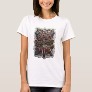 Lila ICH BIN IN EINER OFFENEN BEZIEHUNG MIT WEIN T-Shirt
