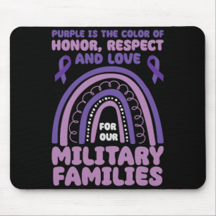 Lila ist die Farbe der Ehre Respekt Liebe Militär Mousepad