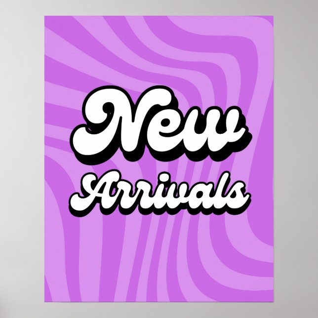 Lila Neuankömmlinge Anmeldung für Einzelhandelsges Poster (Vorne)