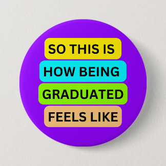 Lila Rundknopf SO_THIS_IS_HOW_BEING_GR Button