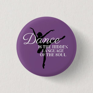 Lila schwarze Ballerina Tanz Zitat Button