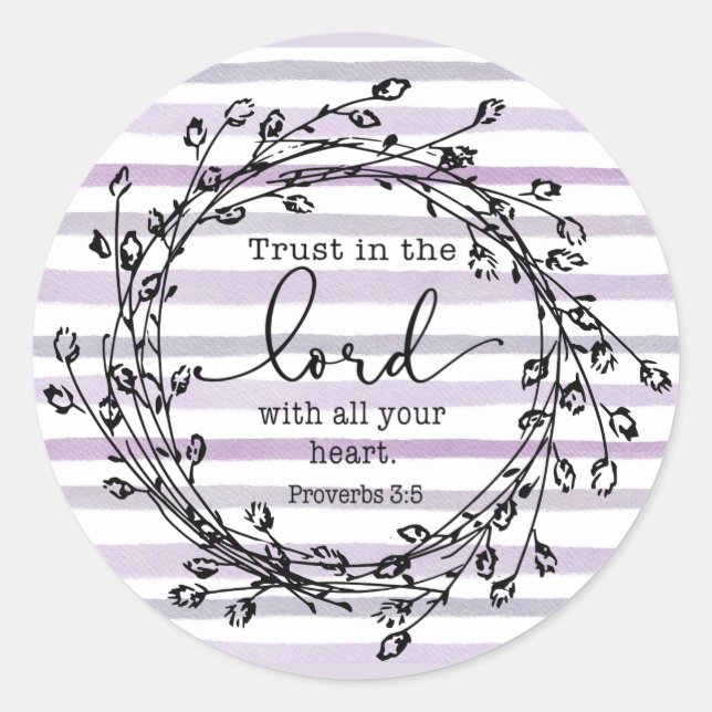 Lila Wasserfarben Streifen Vertrauen in den Herrn Runder Aufkleber (Vorderseite)