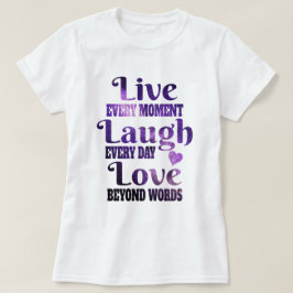 Lila Welt | Live Laugh Liebe T - Shirt