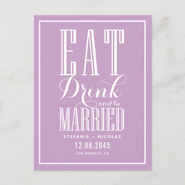 Lilac essen, trinken und Save the Date Verheiratet Ankündigungspostkarte (Vorderseite)