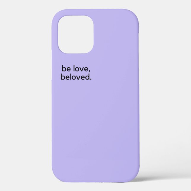 Lilac Lila Apple iPhone 12 Cover Be Liebe (Rückseite)