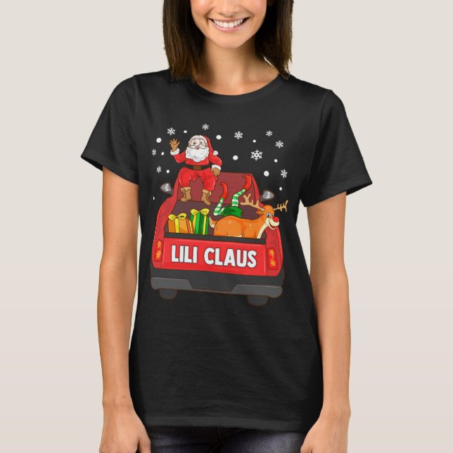 Lili Claus Red Truck Santa Reindeer Elf Weihnachte T-Shirt (Vorderseite)