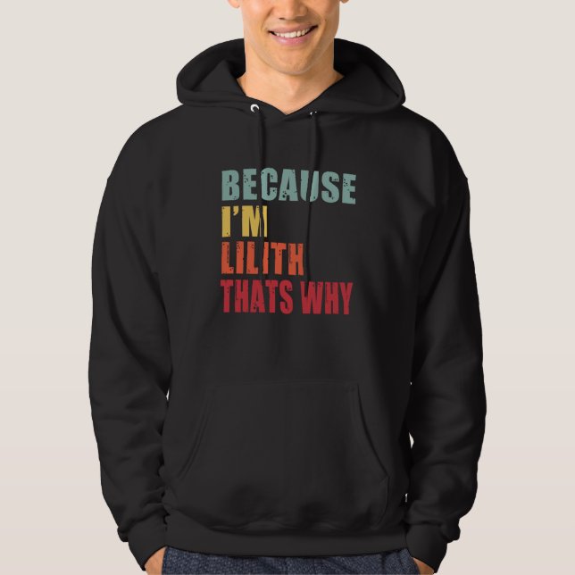 Lilith über die jeder spricht Lilith Hoodie (Vorderseite)