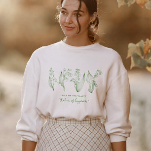 Lily of the Valley Rückkehr des Glücks Sweatshirt