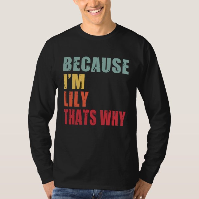 Lily über die jeder spricht T-Shirt (Vorderseite)