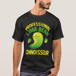 Lima Bean Connoisseur Vegane Geschenke für Männer  T-Shirt