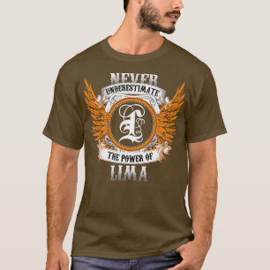 Lima Name Shirt nie unterschätzen den Power L