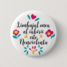 ‚Limbajul meu al iubirii este Nonviolența‘ Button