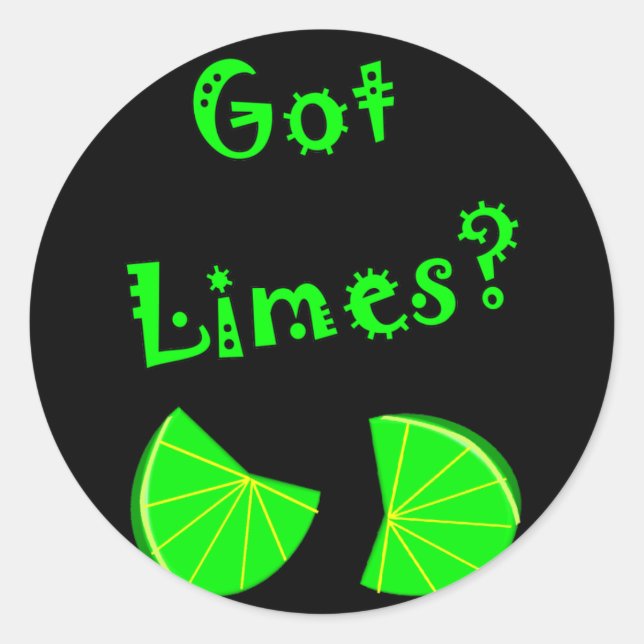 Limes got? Limone Liebhaber T - Shirt und Geschenk Runder Aufkleber (Vorderseite)