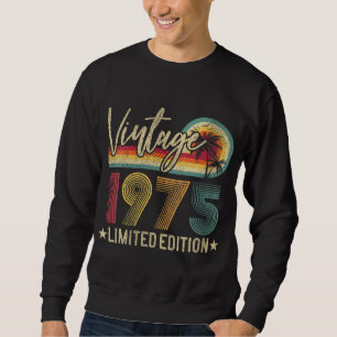 Limited Edition 1975 47. Geburtstagsgeschenk 47 Ja Sweatshirt