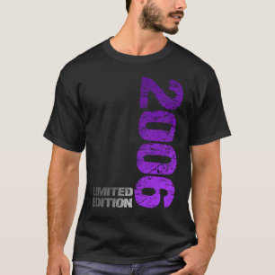 Limited Edition 2006 17. Geburtstag geboren 2006 T-Shirt