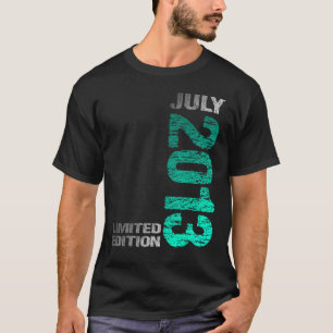 Limited Edition Juli 2013 10. Geburtstag Geboren 2 T-Shirt