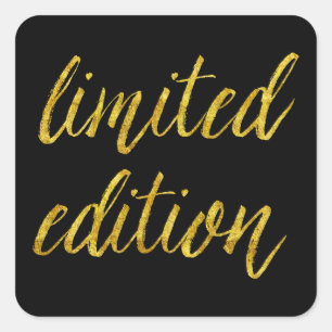 Limited Edition Quote Imitats Gold Forecittes Spaß Quadratischer Aufkleber