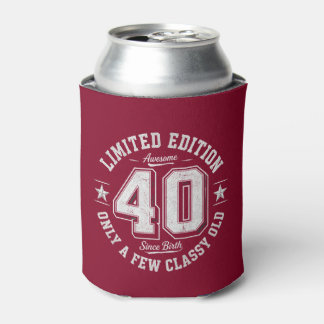 Limitierte Edition Awesome 40. Geburtstag Burgund Dosenkühler