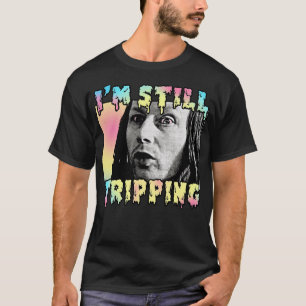 Limmy Im Tripping T-Shirt