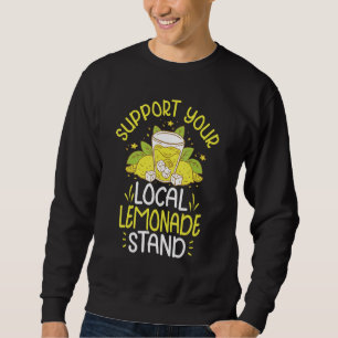 Limonadenstand Zitronensaft Selbstgemachte Limonad Sweatshirt