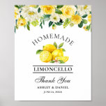 Limoncello Hochzeit mit floralen Lemons Poster<br><div class="desc">Elegant Watercolor Gelbe Blumengrün Lemons Homemade Limoncello Hochzeit Danke Bar Poster</div>