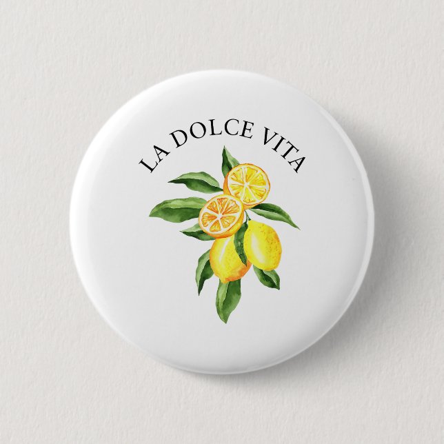 Limoncello La Dolce Vita Button (Vorderseite)