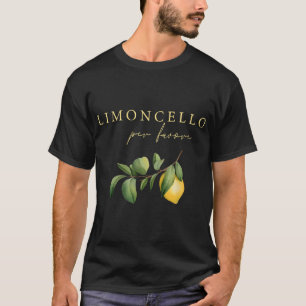 Limoncello Per Favore T-Shirt