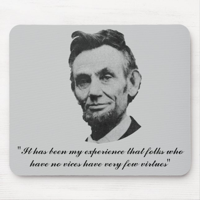 Lincoln auf Lastern und Vorzügen Mousepad (Vorne)