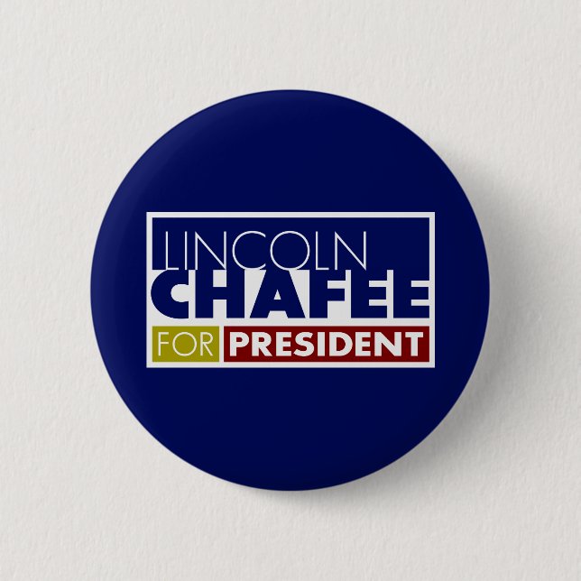 Lincoln Chafee für Präsident V1 Button (Vorderseite)