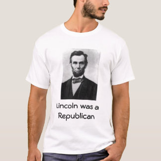 Lincoln, Lincoln war ein Republikaner T-Shirt