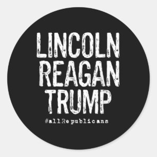 Lincoln, Reagan, Trump - Favoritenpräsidenten Runder Aufkleber