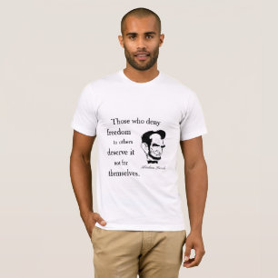 Lincoln-Zitat auf Freiheit T-Shirt