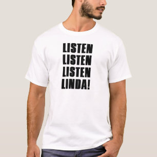 LINDA HÖR MIR ZU T-Shirt