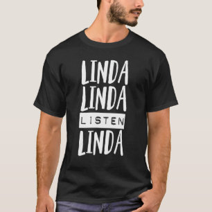 Linda Linda Listen Linda lusa Geschenk Laua Li T-Shirt