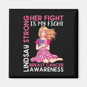 Lindsay Strong Breast Cancer Awareness Ihr Kampf I Magnet
