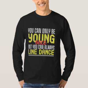Line Dance Beruflich Workout Country Girl Danci T-Shirt