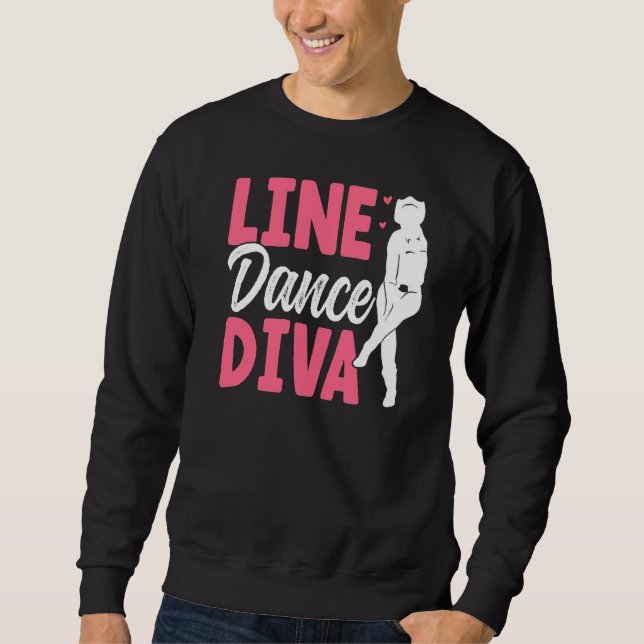 Line Dance Diva Line Dancing Line Dancer 1 Sweatshirt (Vorderseite)