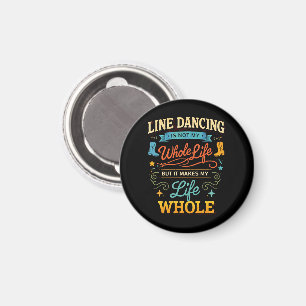 Line Dance Geschenk für Tänzer fürs ganze Leben Magnet