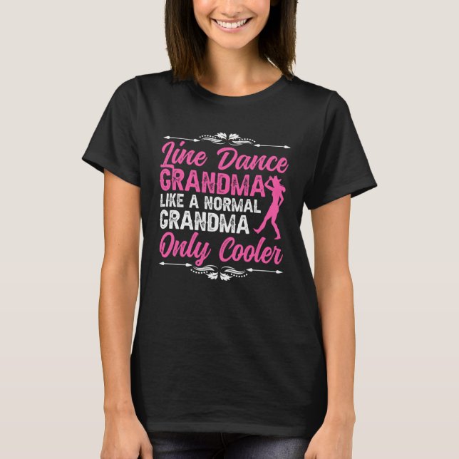 Line Dance Grandma Line Dancer Grandmother Line Da T-Shirt (Vorderseite)