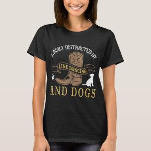 Line Dance Joke Dog Lover Line Dancing Line Tänzer T-Shirt