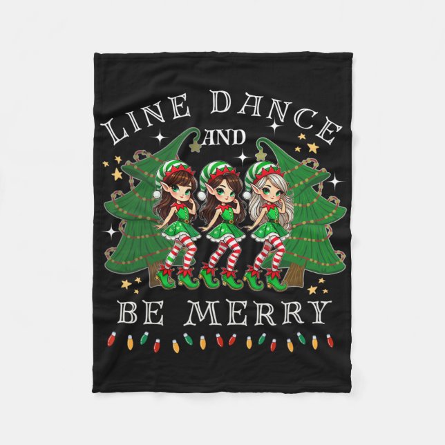 Line Dance und sei froh Weihnachten Elf tanzen Hol Fleecedecke (Vorderseite)