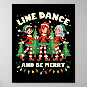 Line Dance und seien Sie frohe Weihnachten Niedlic Poster