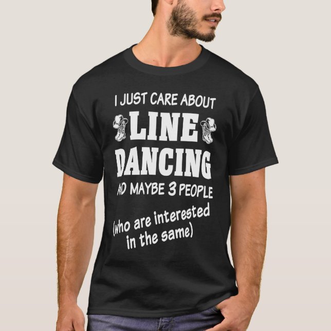 Line Dancer Line Dance I Just Care About Line Danc T-Shirt (Vorderseite)
