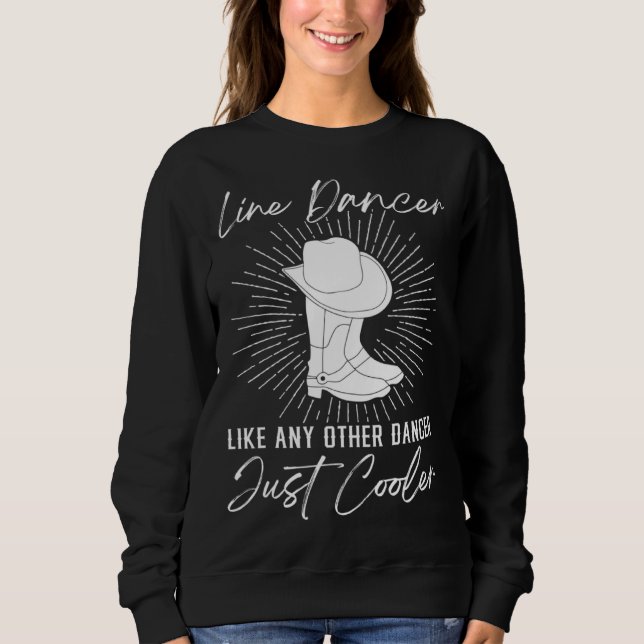 Line Dancer Line Dance Line Dancing Sweatshirt (Vorderseite)