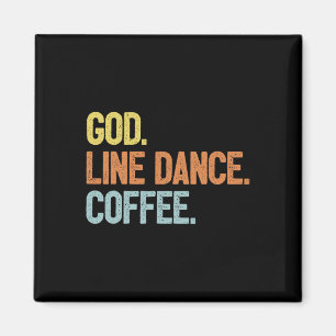 Line Dancer Sprichwort Line Dance Magnet