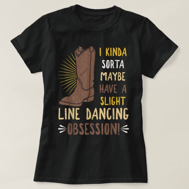 Line Dancing Choreografierte Gruppe Tänzer Tanzleh T-Shirt (Design vorne)